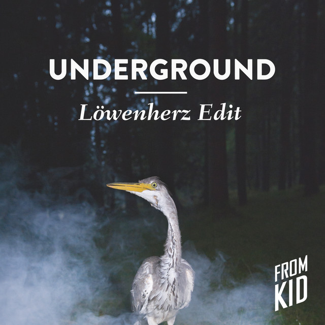 Underground (Löwenherz Edit) cover