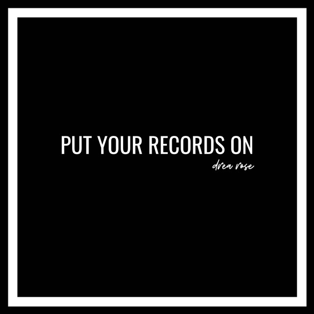 Put Your Records On