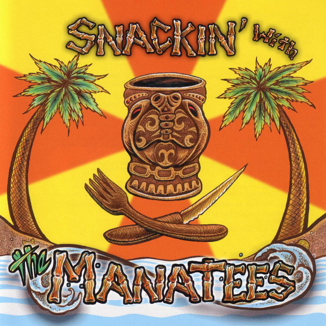 Snackin' With The Manatees cover art