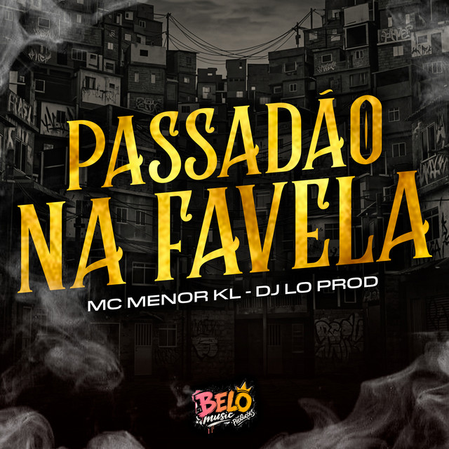 PASSADÃO NA FAVELA
