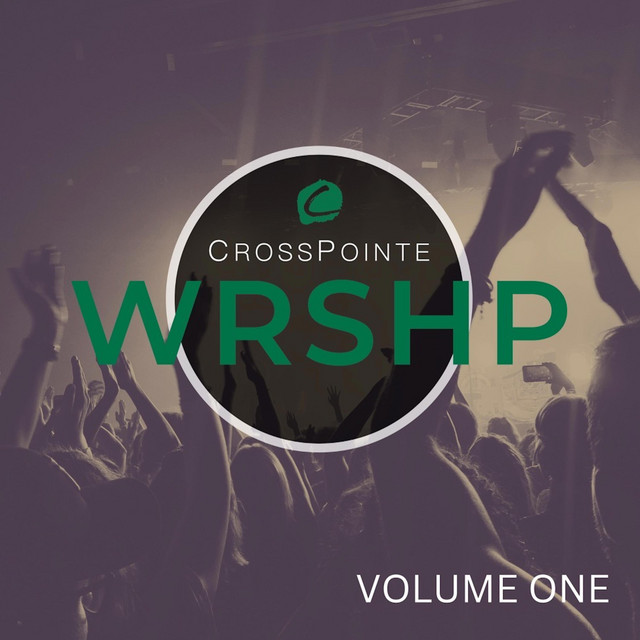 CrossPointe WRSHP: Songs list, genres, analysis and similar artists ...