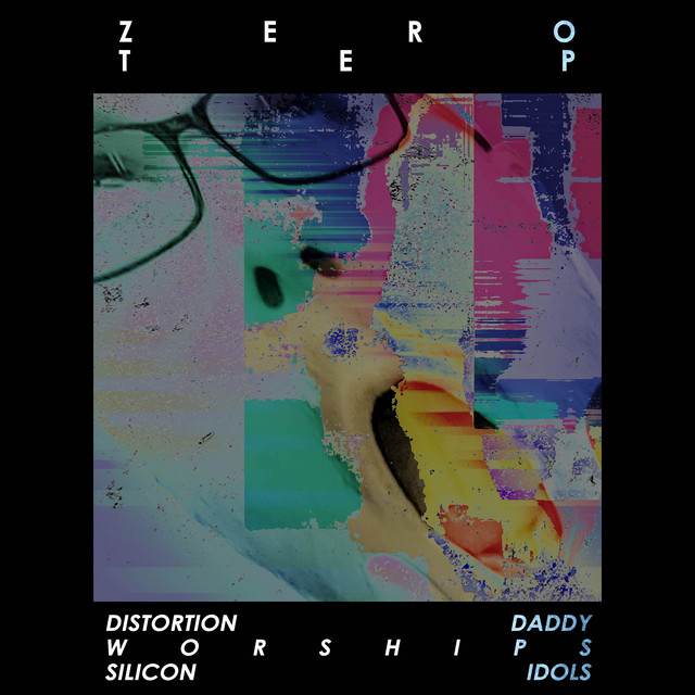 Distortion Daddy Worships Silicon Idols cover art