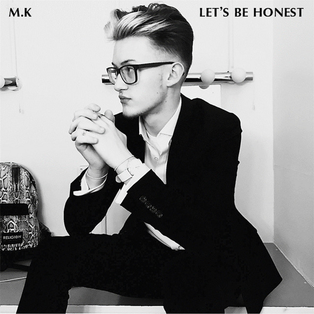 Let's Be Honest - EP - EP by M.K | Spotify