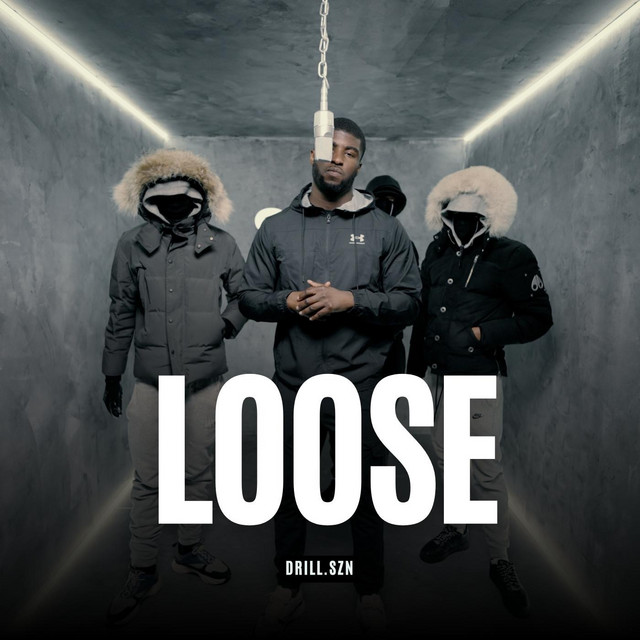 Loose x Drill SZN, Pt. 1