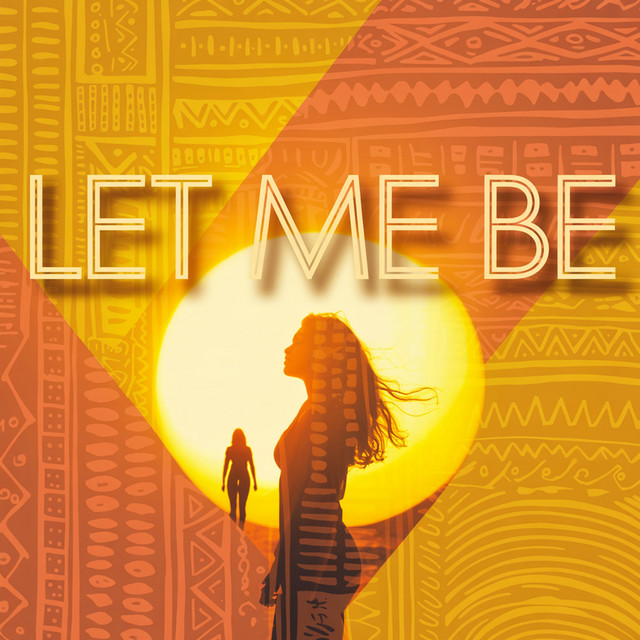 LET ME BE