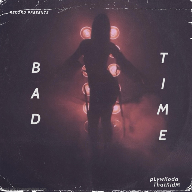 Bad Time(Fast Life) - Single by pLywKøda | Spotify