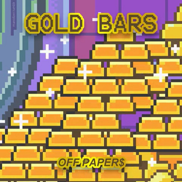 Gold Bars - Single by OFF Papers | Spotify