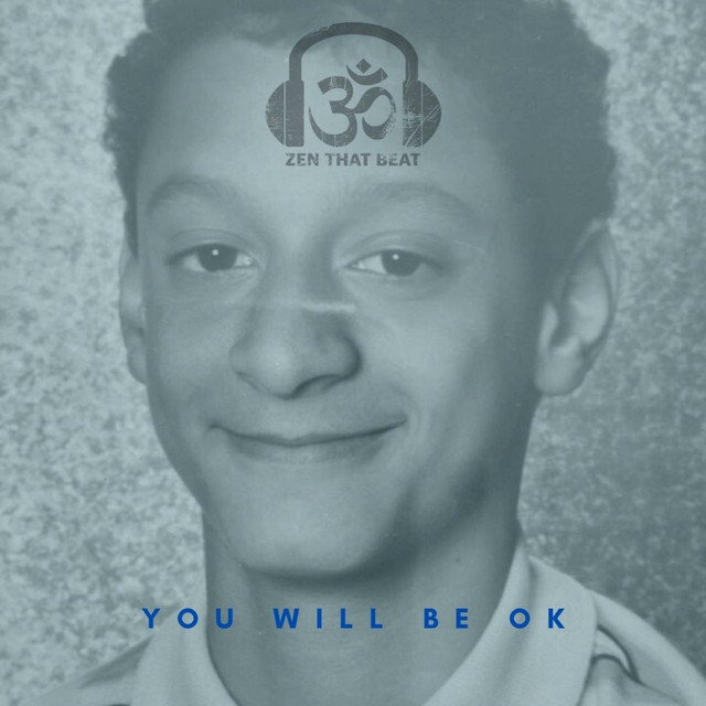 – You Will Be Ok