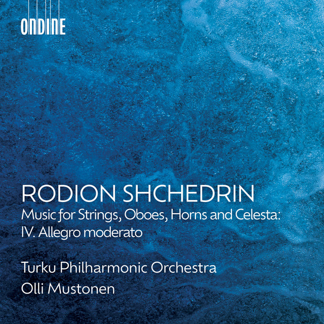 Rodion Shchedrin: Music for Strings, Oboes, Horns and Celesta: IV. Allegro moderato
