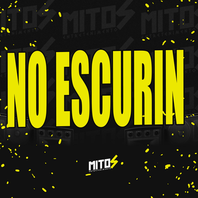 No Escurin