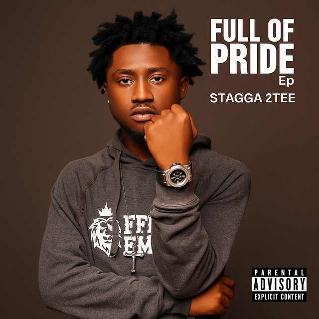 Full Of Pride EP - EP by Stagga 2Tee | Spotify