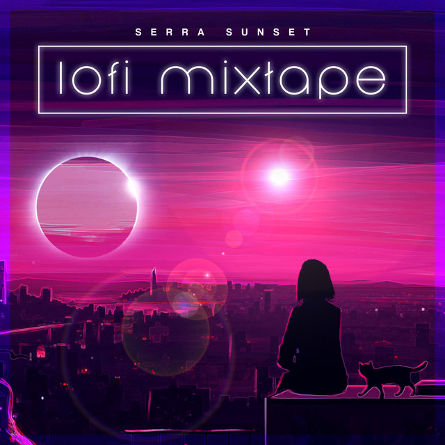 Serra Sunset Lofi Mixtape cover art