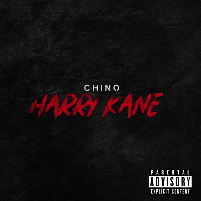 Harry Kane - Single by Chin0 | Spotify