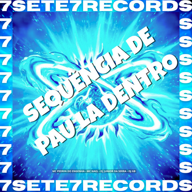 SEQUÊNCIA DE PAU LÁ DENTRO