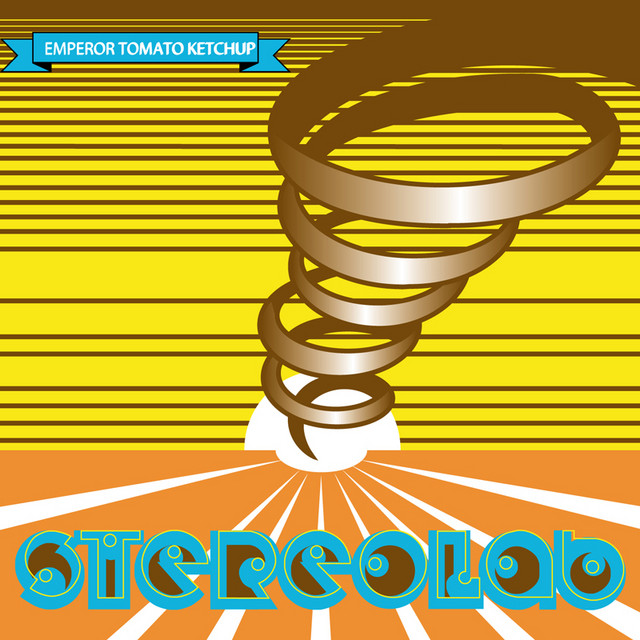 洋楽 STEREOLAB - Emperor Tomato Ketchup Emperor Tomato Ketchup - Album by Stereolab | Spotify
