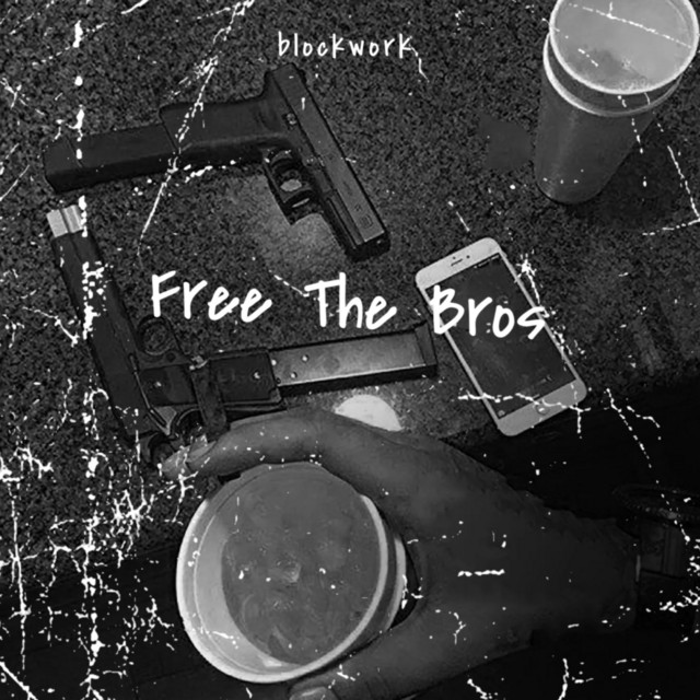 Free The Bros - song and lyrics by Blockwork | Spotify