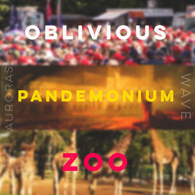 Oblivious Pandemonium Zoo cover art