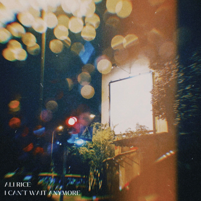 I Can't Wait Anymore - Single by Ali Rice | Spotify