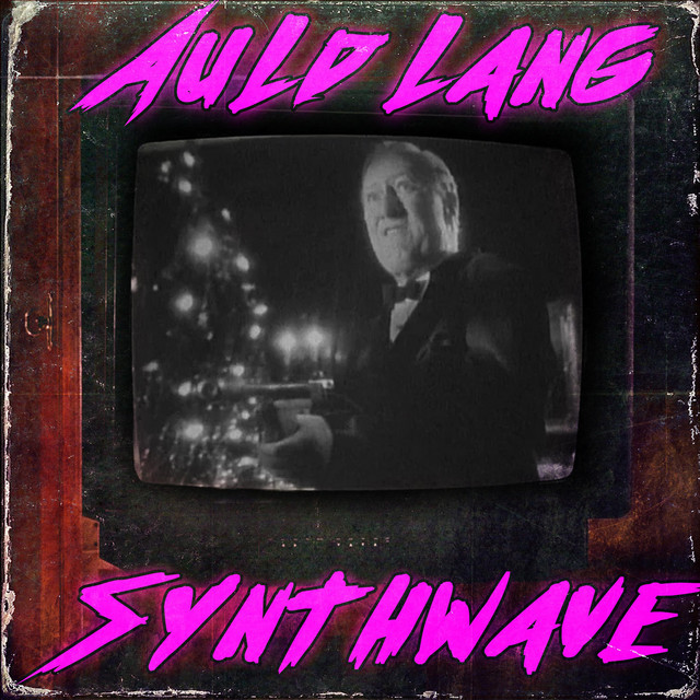 Auld Lang Synthwave artwork