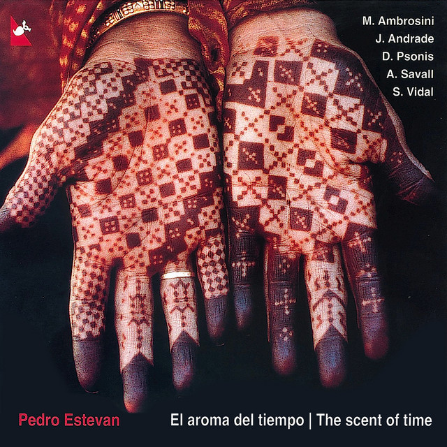 Pedro Estevan: Aroma Del Tiempo (El) (The Scent of Time)