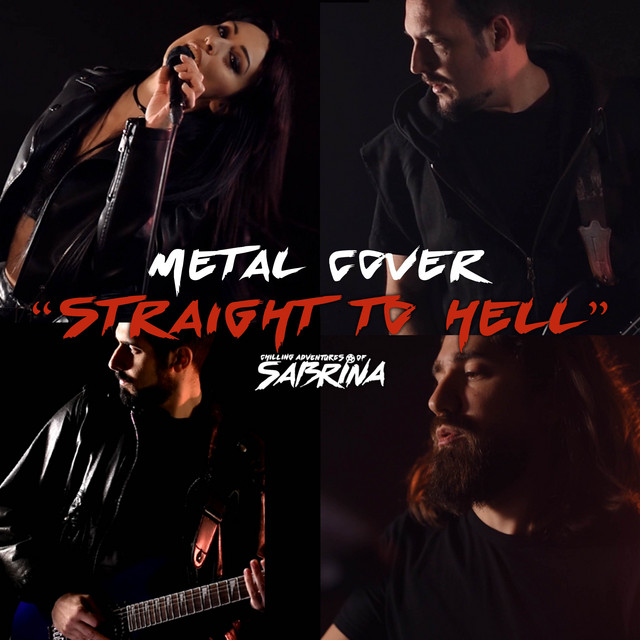 Straight to Hell (From Netflix's "Chilling Adventures of Sabrina") - Metal Version