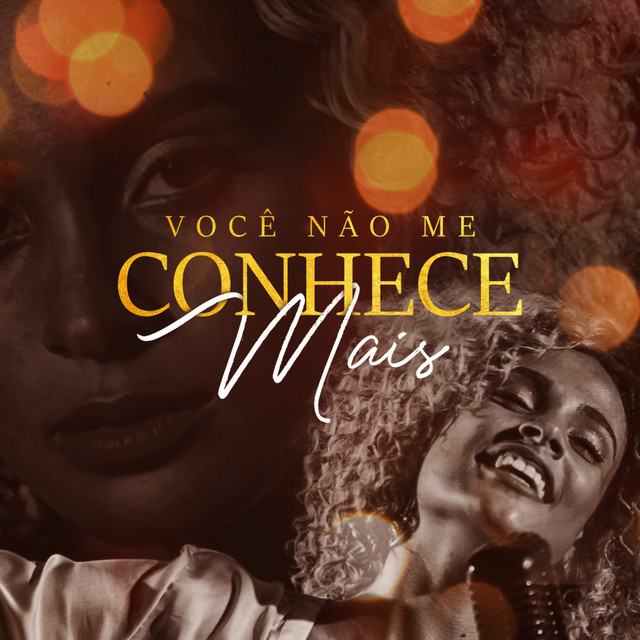 Você Não Me Conhece Mais