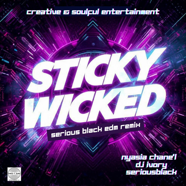 Sticky Wicked (Serious Black EDM Remix) album image