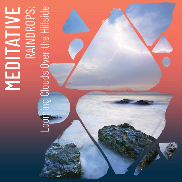 Meditative Raindrops: Looming Clouds Over the Hillside cover art