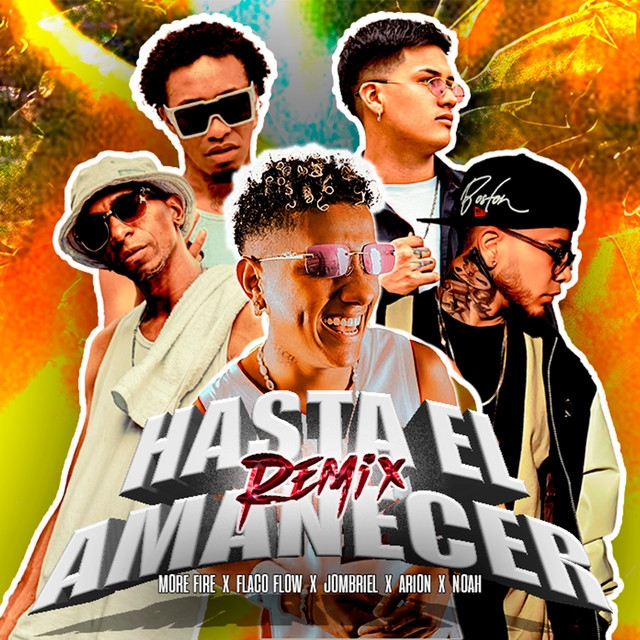 Hasta El Amanecer - Remix