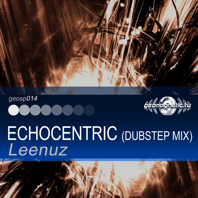 Echocentric (Dubstep Mix) cover