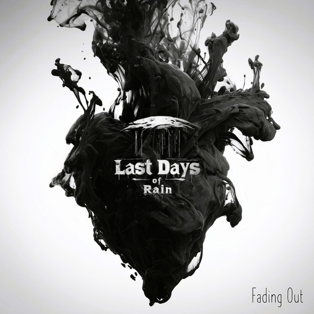 Last Days of Rain
