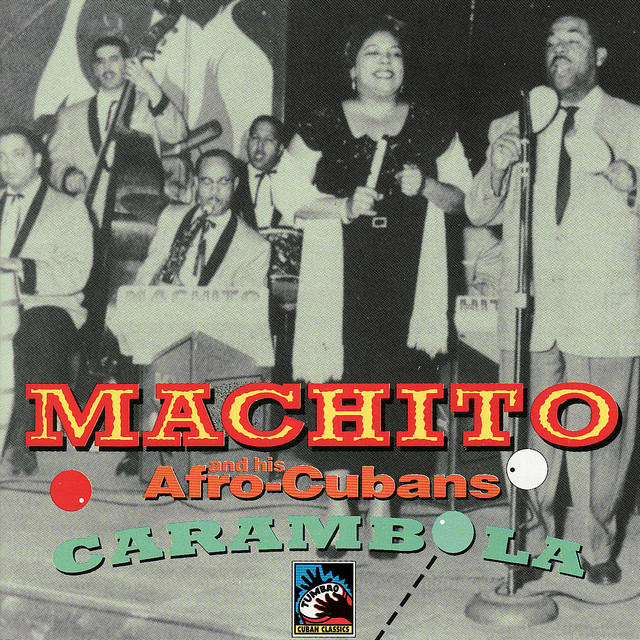 Carambola — Machito & His Afro Cubans