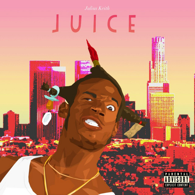 Juice - Single by Julius Keith | Spotify
