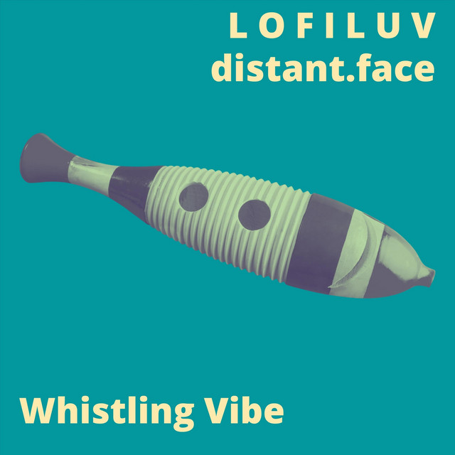Whistling Vibe