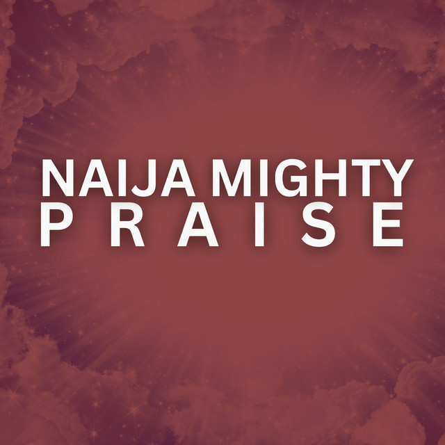 Naija Super Praise