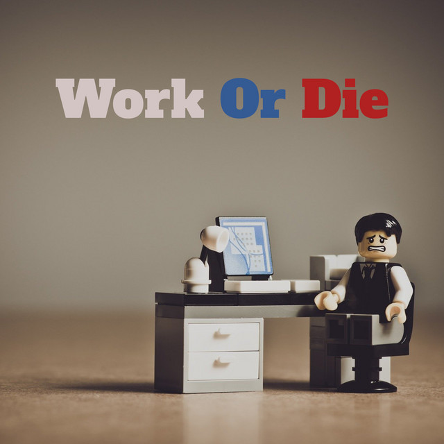 Work or Die cover art