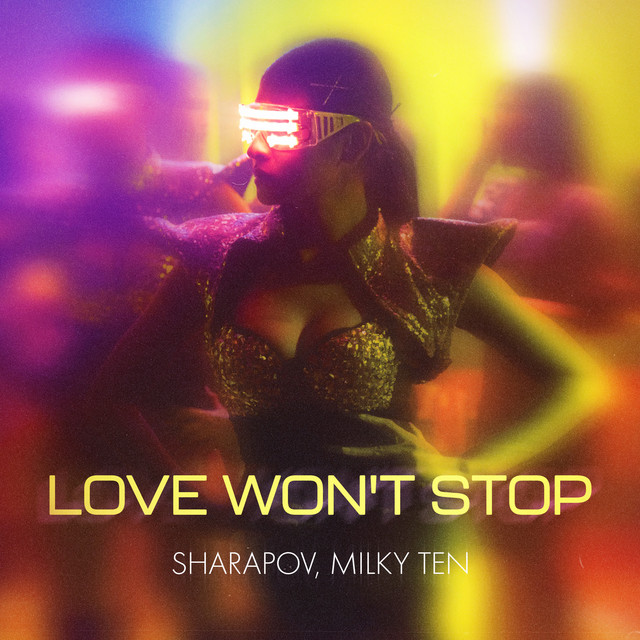 Cover art: Love Won't Stop — Sharapov
