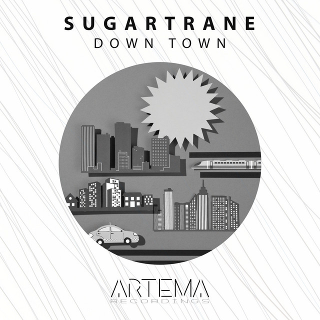 Sugartrane – Down Town