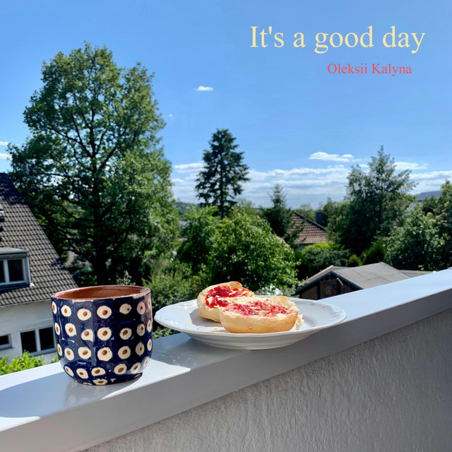 Обкладинка: It's a good day — Oleksii Kalyna