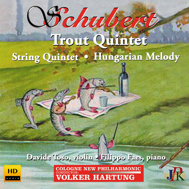 Piano Quintet in A Major, Op. 114, D. 667 "Trout": IV. Tema con variazione. Andantino cover art