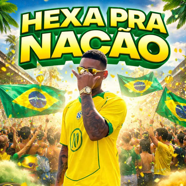 HEXA PRA NAÇÃO