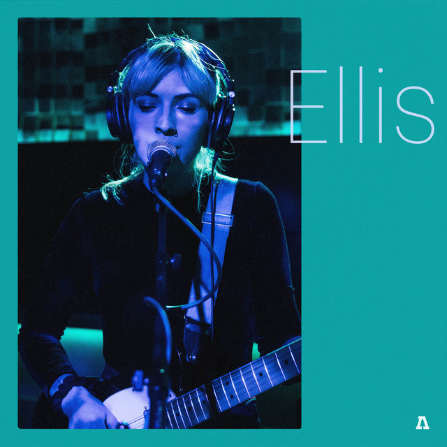 Ellis on Audiotree Live - EP by ellis | Spotify