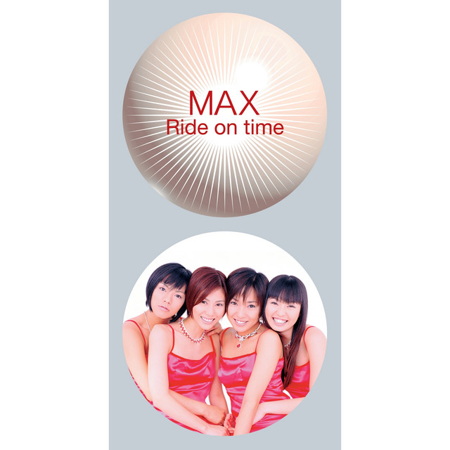 Ride on time - Single by MAX | Spotify