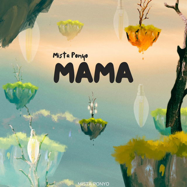 Mista Ponyo – Mama