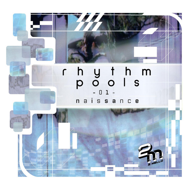 rhythm pools 01 (naissance) by 2 Mello