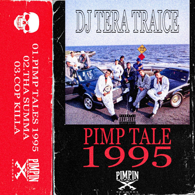 Обкладинка DJ TERA TRAICE — PIMP TALE 1995