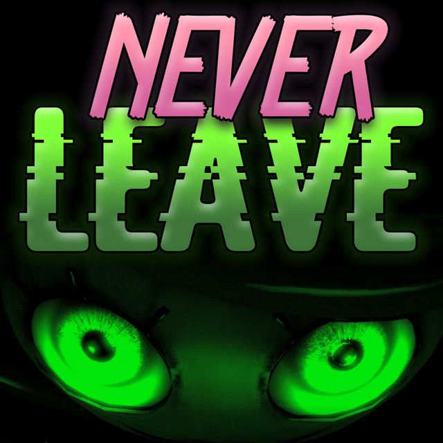 Never Leave cover art