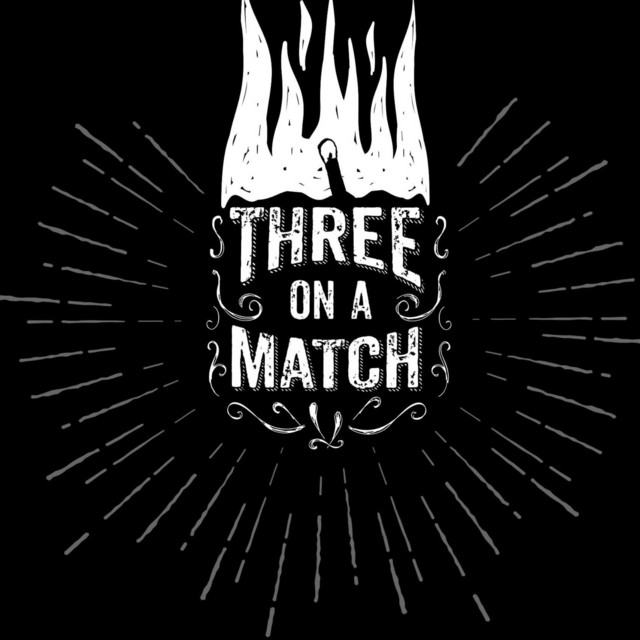 Three on a Match