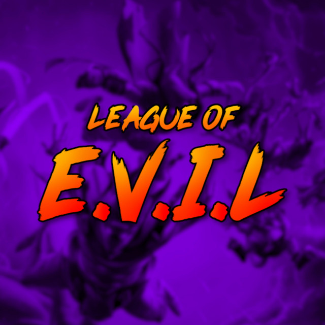 League of E.V.I.L