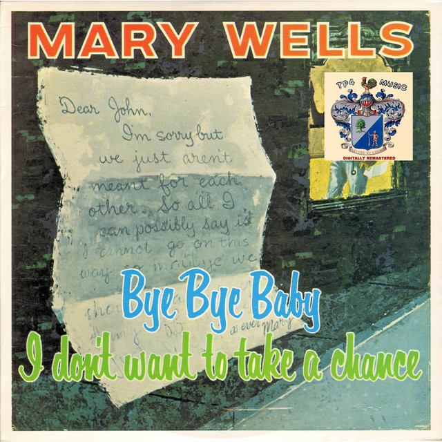 Bye Bye Baby - song and lyrics by Mary Wells | Spotify